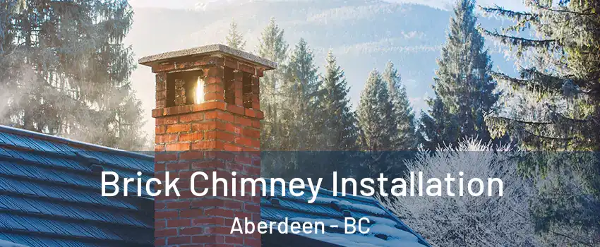  Brick Chimney Installation Aberdeen - BC