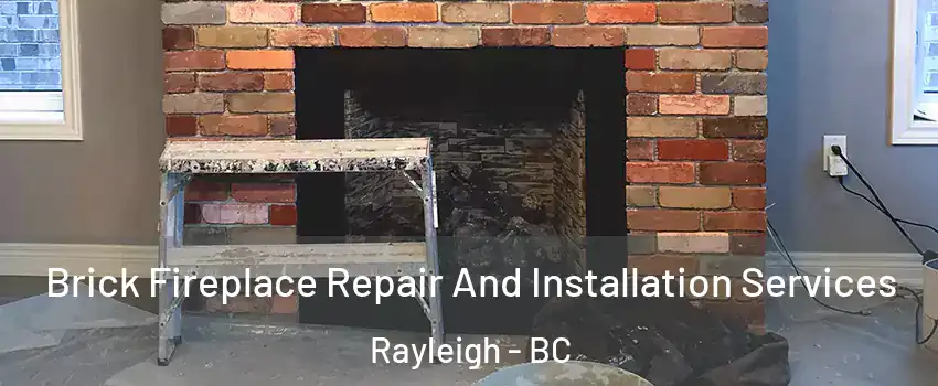  Brick Fireplace Repair And Installation Services Rayleigh - BC