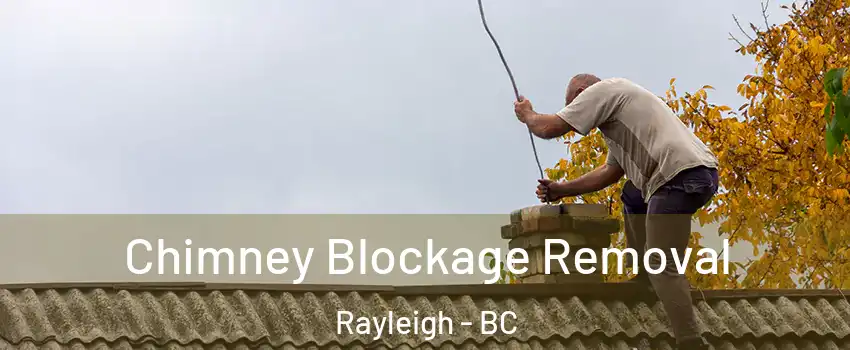  Chimney Blockage Removal Rayleigh - BC