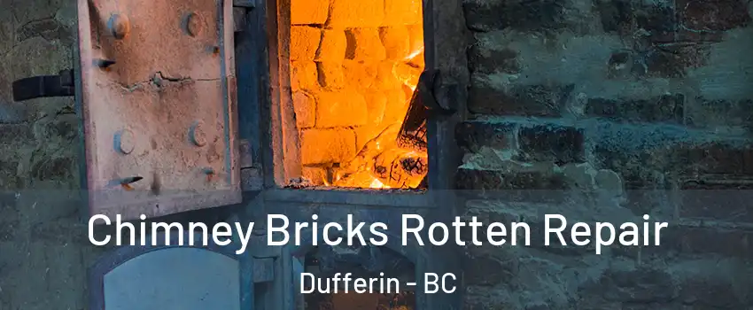  Chimney Bricks Rotten Repair Dufferin - BC