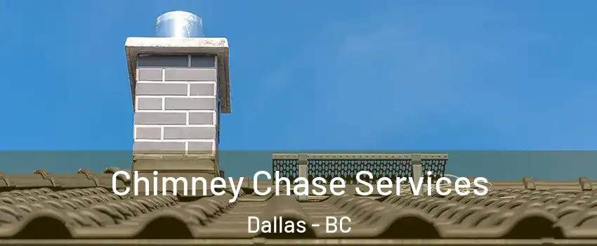  Chimney Chase Services Dallas - BC