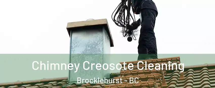  Chimney Creosote Cleaning Brocklehurst - BC