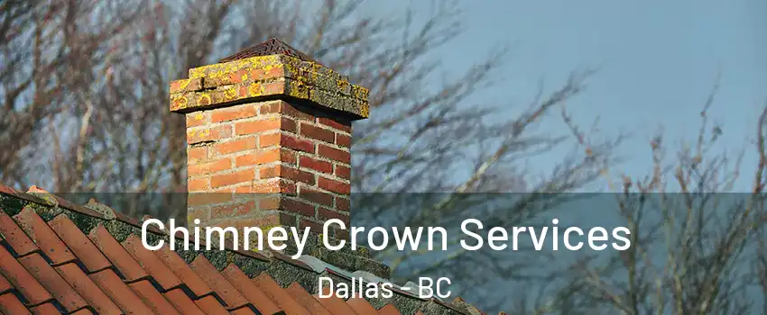  Chimney Crown Services Dallas - BC