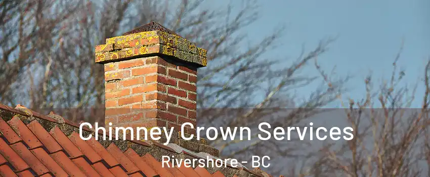  Chimney Crown Services Rivershore - BC