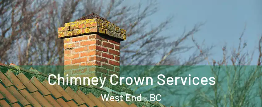  Chimney Crown Services West End - BC