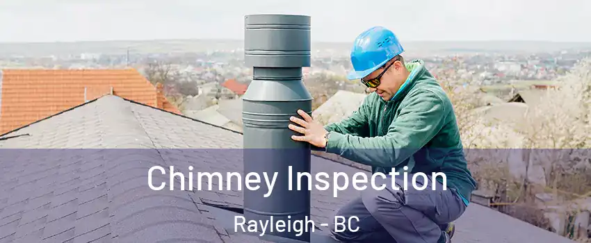 Chimney Inspection Rayleigh - BC