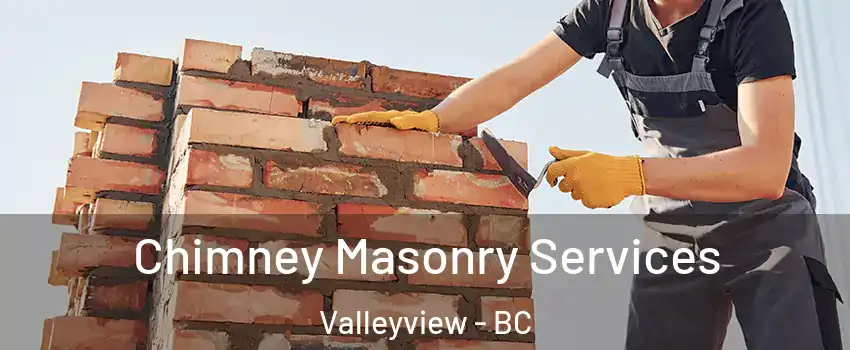  Chimney Masonry Services Valleyview - BC