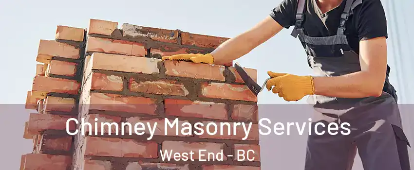 Chimney Masonry Services West End - BC
