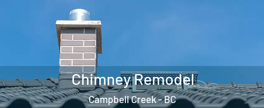 Chimney Remodel Campbell Creek - BC