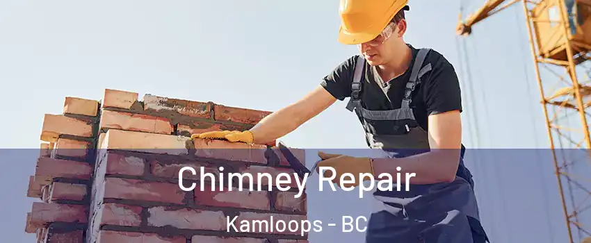  Chimney Repair Kamloops - BC