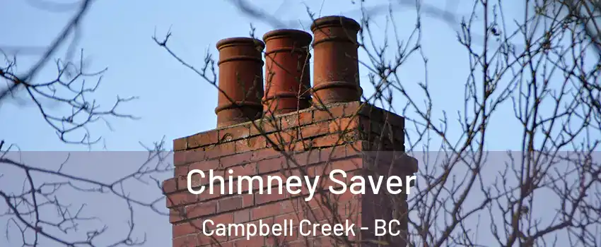  Chimney Saver Campbell Creek - BC