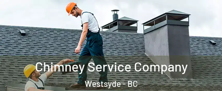  Chimney Service Company Westsyde - BC