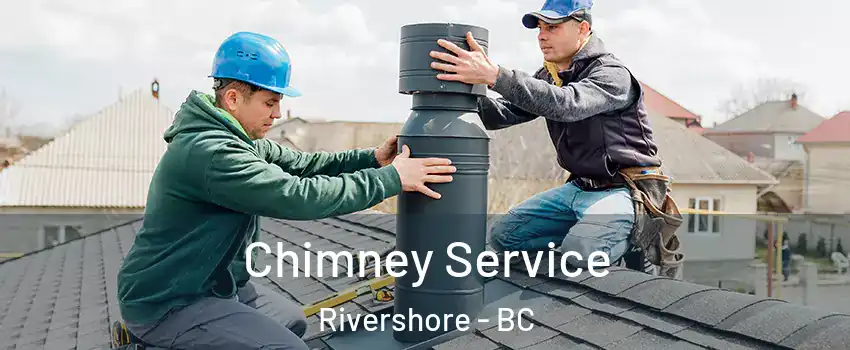  Chimney Service Rivershore - BC