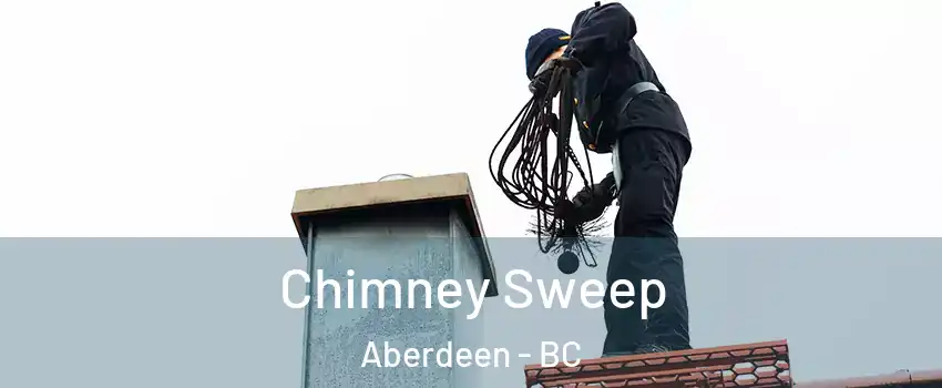  Chimney Sweep Aberdeen - BC