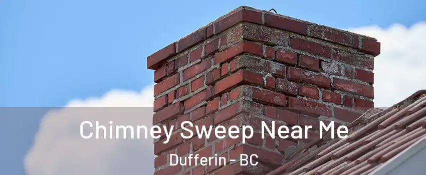  Chimney Sweep Near Me Dufferin - BC