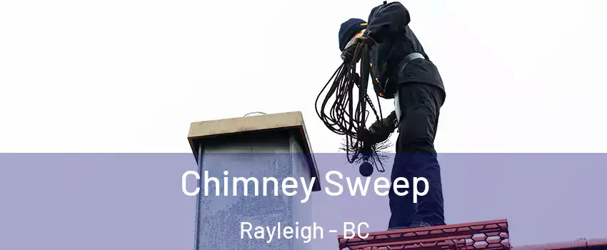  Chimney Sweep Rayleigh - BC