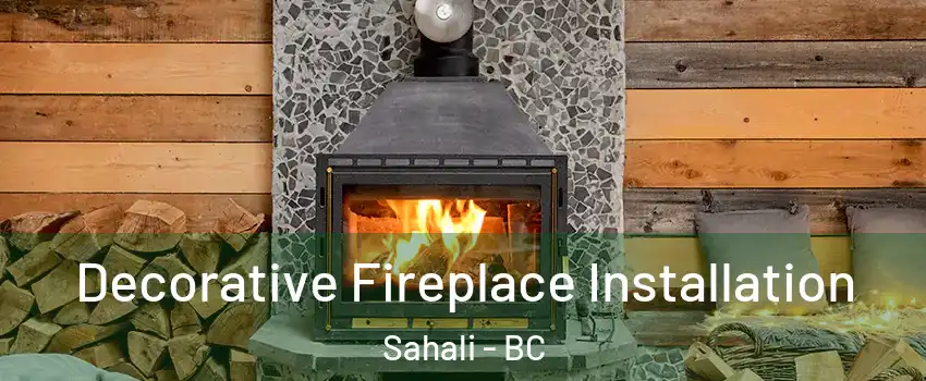  Decorative Fireplace Installation Sahali - BC