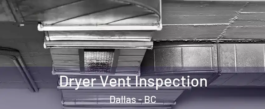  Dryer Vent Inspection Dallas - BC
