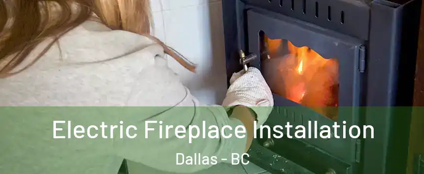  Electric Fireplace Installation Dallas - BC