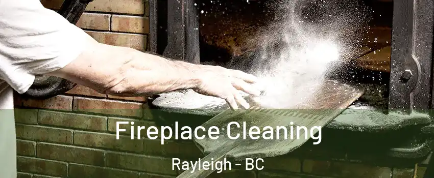  Fireplace Cleaning Rayleigh - BC