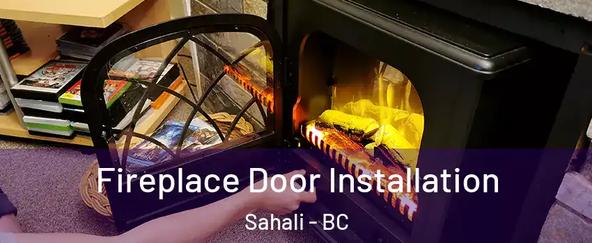  Fireplace Door Installation Sahali - BC