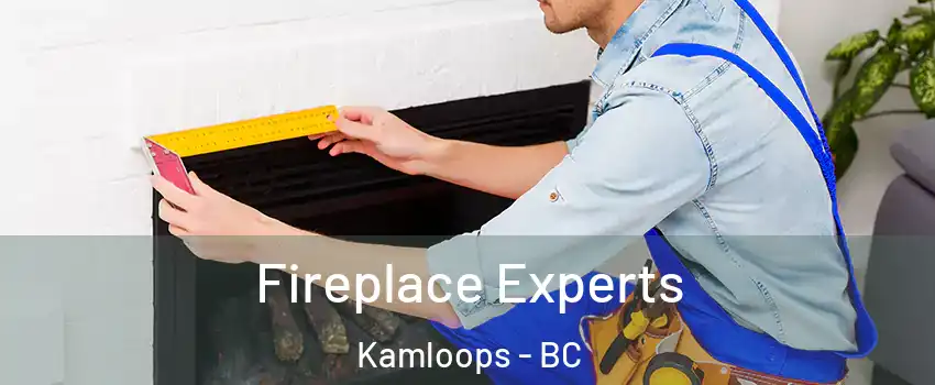  Fireplace Experts Kamloops - BC