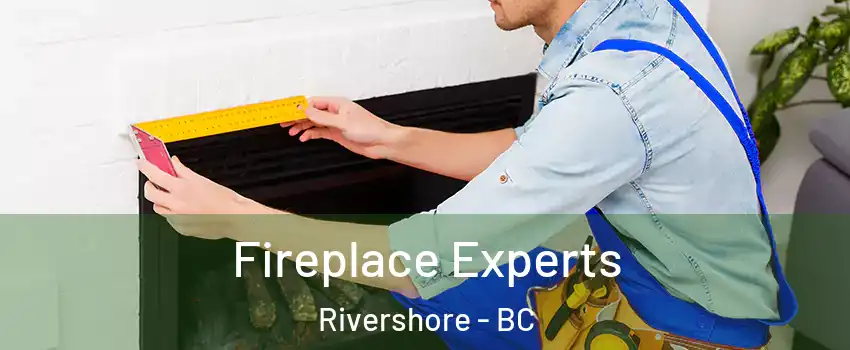  Fireplace Experts Rivershore - BC
