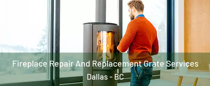  Fireplace Repair And Replacement Grate Services Dallas - BC