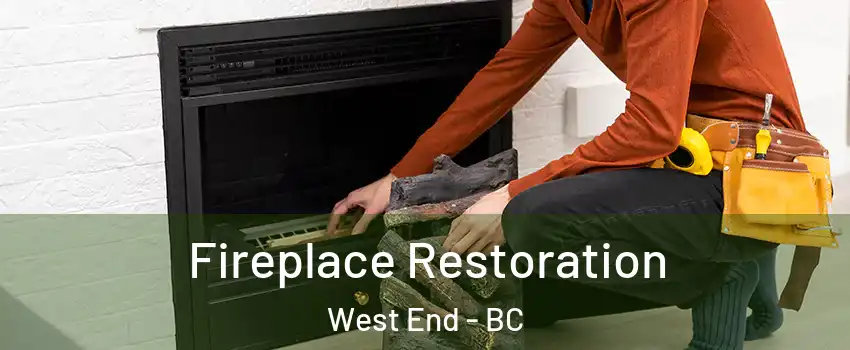  Fireplace Restoration West End - BC