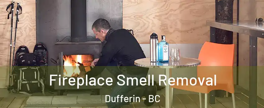  Fireplace Smell Removal Dufferin - BC