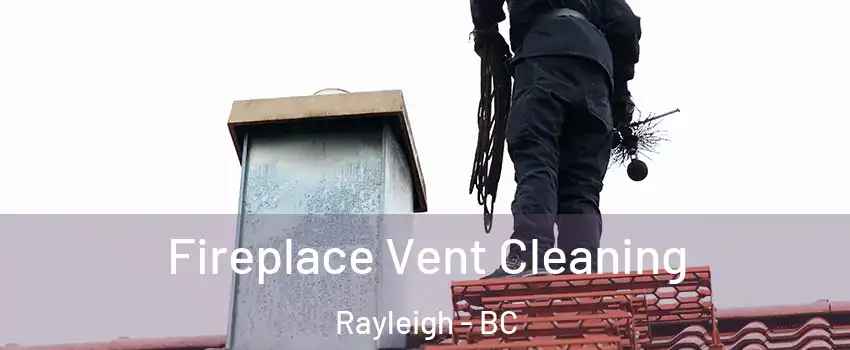  Fireplace Vent Cleaning Rayleigh - BC