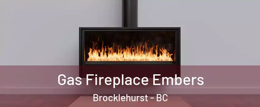  Gas Fireplace Embers Brocklehurst - BC
