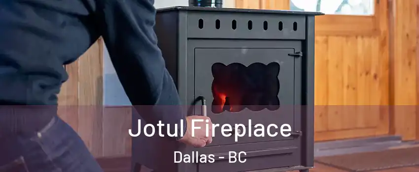  Jotul Fireplace Dallas - BC