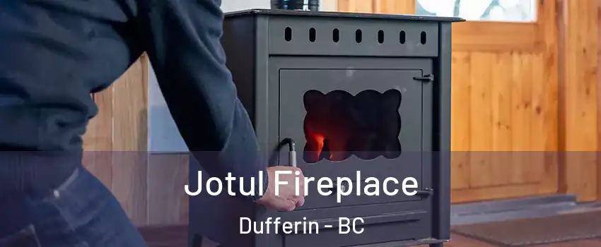  Jotul Fireplace Dufferin - BC