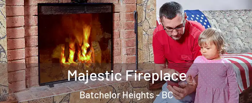  Majestic Fireplace Batchelor Heights - BC