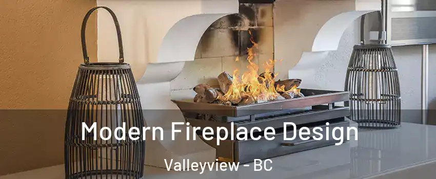  Modern Fireplace Design Valleyview - BC