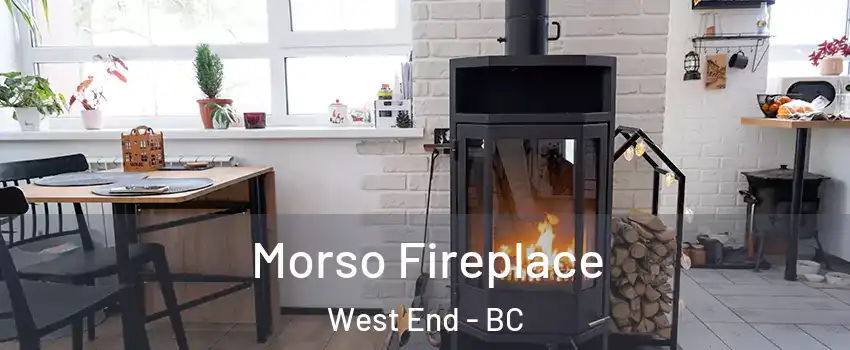  Morso Fireplace West End - BC