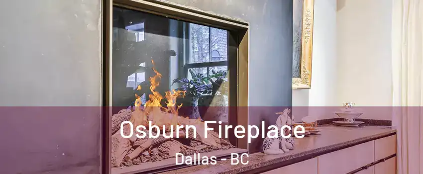  Osburn Fireplace Dallas - BC