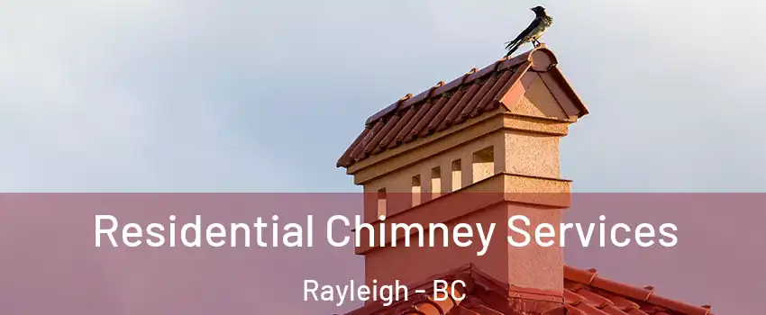  Residential Chimney Services Rayleigh - BC
