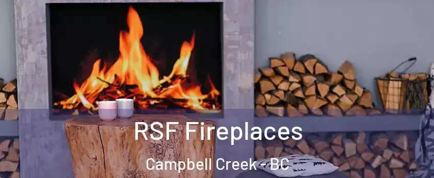 RSF Fireplaces Campbell Creek - BC