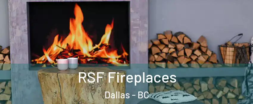  RSF Fireplaces Dallas - BC