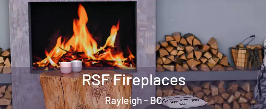  RSF Fireplaces Rayleigh - BC