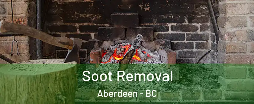  Soot Removal Aberdeen - BC
