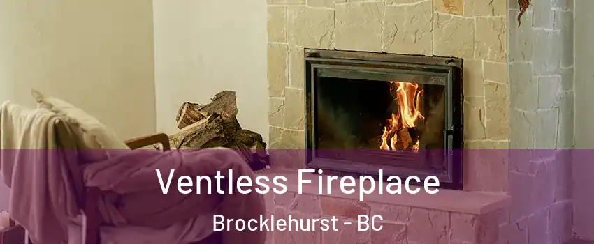  Ventless Fireplace Brocklehurst - BC